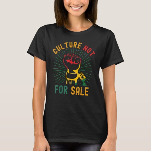 Culture Not For Sale Proud African Fist Hand Aweso T-Shirt (Vorderseite)