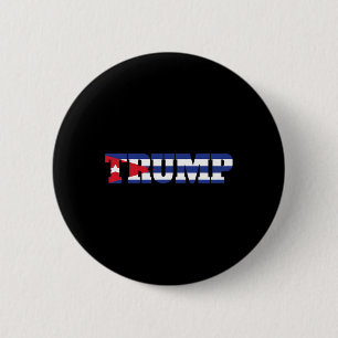 Cun Trump Anhänger Nationalflagge Havanna Cu für T Button