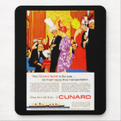 Cunard Queen's Party Ad Mousepad (Vorne)