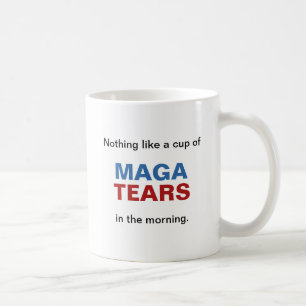 Cup der MAGA-Tränen Kaffeetasse