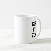 Cup O' Zen Kaffeetasse (VorderseiteRechts)