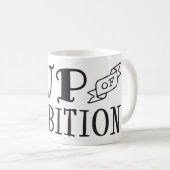 Cup of Ambition Keramik Tasse (VorderseiteRechts)