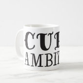 Cup of Ambition Keramik Tasse (Vorderseite Links)