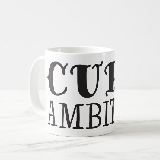 Cup of Ambition Keramik Tasse (Vorderseite Links)