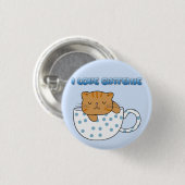 Cup of Cat-feine Kawaii Style Button (Vorne & Hinten)