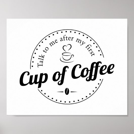 Cup of Coffee Custom Kitchen Print Poster (Vorne)