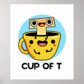 Cup of T Funny Alphabet Tee Pun Poster (Vorne)