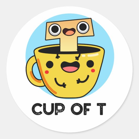 Cup of T Funny Alphabet Tee Pun Runder Aufkleber (Vorderseite)