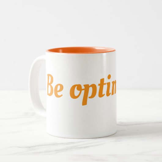 Cup Sei optimistisch Zweifarbige Tasse (Vorderseite Links)