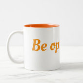 Cup Sei optimistisch Zweifarbige Tasse (Links)