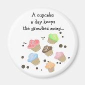 Cupcake a day Sprichwort Magnet (Vorne)