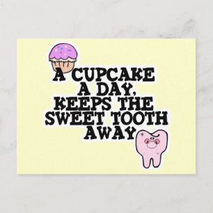 Cupcake A Day Sweet Tooth Away Postkarte