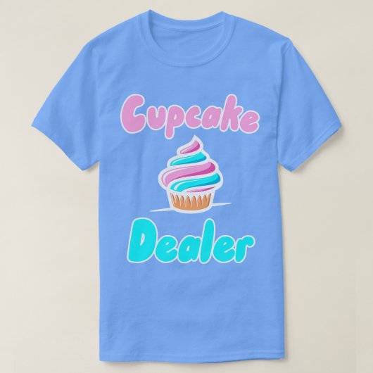 Cupcake Dealer T-Shirt (Design vorne)