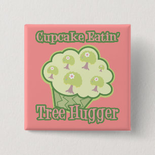 Cupcake Eating Tree Hugger Button
