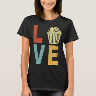 Cupcake Liebe Funny Baking Cupcake Baker Cupcake R T-Shirt