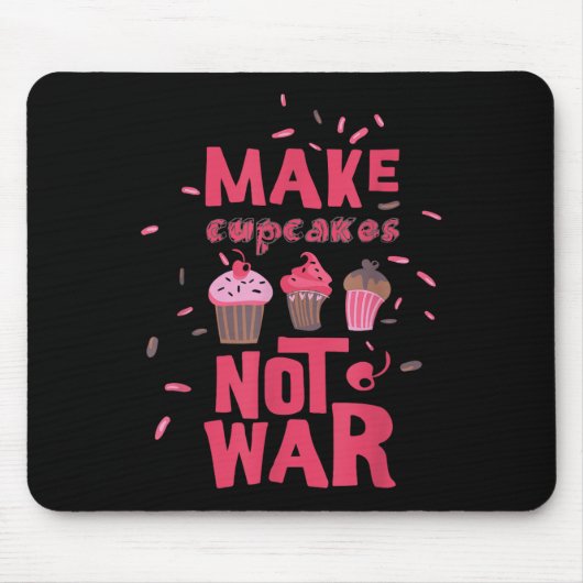 Cupcake nicht Krieg Mousepad (Vorne)