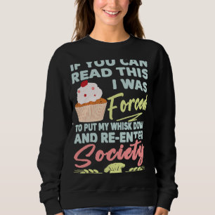 Cupcake, wenn Sie diese zu lesen gezwungen, um wie Sweatshirt
