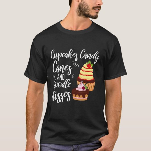 Cupcakes Candy Canes und Doodle Kisses Weihnachten T-Shirt (Vorderseite)