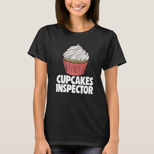 Cupcakes Inspector  Women Baking Muffins Love T-Shirt (Vorderseite)