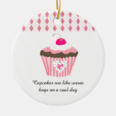 Cupcakes sind wie warme Hugs Keramik Ornament (Vorne)