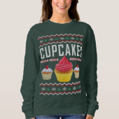 Cupcakes Ugly Christmas Sweater Sweatshirt (Vorderseite)