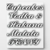 Cupcakes Vodka Hakuna Matata FUNNY Fotoplatte (Vorderseite)