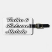 Cupcakes Vodka Hakuna Matata FUNNY Gepäckanhänger (Vorderseite horizontal)