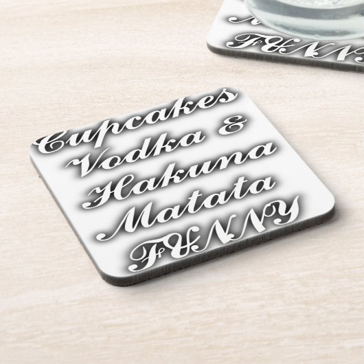 Cupcakes Vodka Hakuna Matata FUNNY Getränkeuntersetzer (Linke Seite)