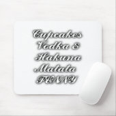 Cupcakes Vodka Hakuna Matata FUNNY Mousepad (Mit Mouse)