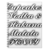 Cupcakes Vodka Hakuna Matata FUNNY Notizblock (Vorderseite)