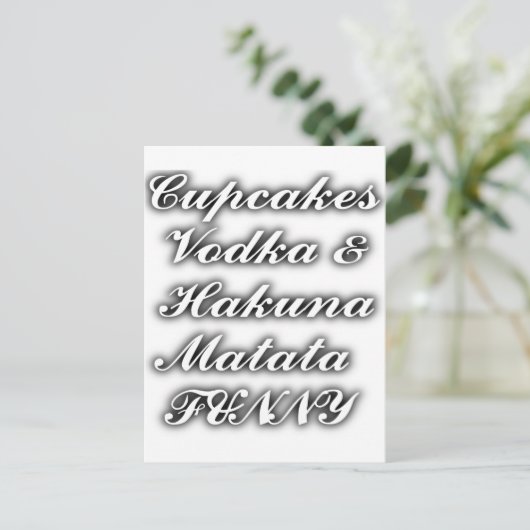 Cupcakes Vodka Hakuna Matata FUNNY Postkarte (Stehend Vorderseite)