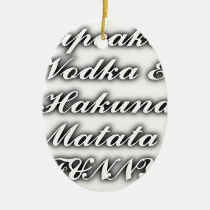 Cupcakes Wodka  Hakuna Matata LUSTIG Keramikornament