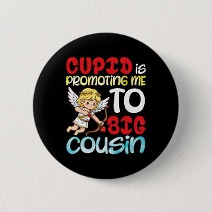 Cupid bewirbt mich zum großen Cousin Valentinstag Button