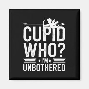 Cupid, der mich nicht stört Anti Valentinstag Magnet