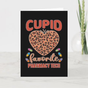 Cupid Favorite Pharmacy Tech Techniker Apotheker Karte