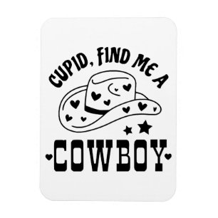 Cupid findet mir einen Cowboy-Western Magnet