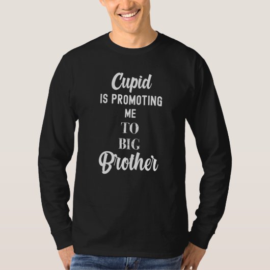 Cupid fördert mich zu Big Brother Valentines da T-Shirt (Vorderseite)