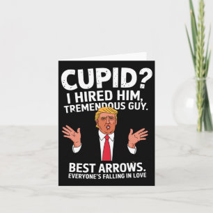 Cupid I stellte ihm die besten Pfeile Trumps für s Karte