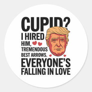 Cupid I stellte ihm die besten Pfeile Trumps für s Runder Aufkleber