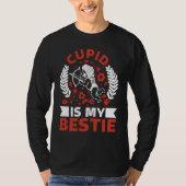 Cupid Is My Bestie Forever Tradition Valentines T-Shirt (Vorderseite)