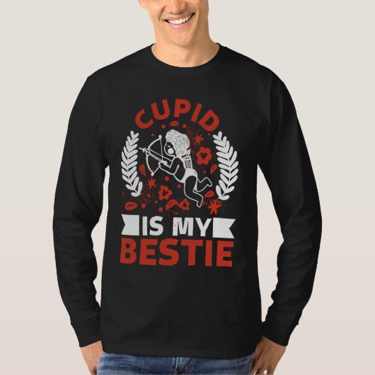 Cupid Is My Bestie Forever Tradition Valentines T-Shirt (Vorderseite)