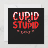 Cupid Is Stupid Anti Valentines Day Heart Gift Einladung (Vorderseite)