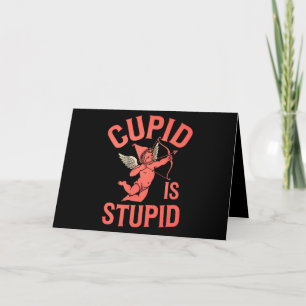 Cupid ist dumm lustiger Valentinstag Dankeskarte