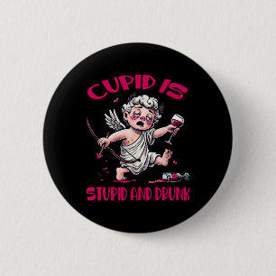 Cupid ist dumm und betrunken Anti-Valentinstag-Spa Button