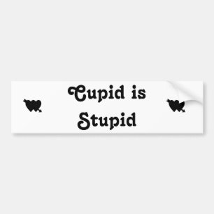 Cupid ist Stupid 2 Autoaufkleber