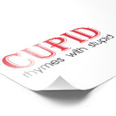 Cupid Rhymes mit Stupid Fotodruck (Ecke)