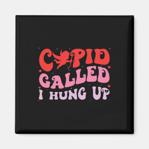 Cupid rief ich Hung Up Happy Valentine Apparel Magnet