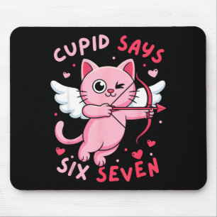 Cupid sagt 67 Six Seven Meme Süße Katze Valentinst Mousepad
