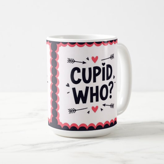 Cupid who? Stylish valentine's  Kaffeetasse (VorderseiteRechts)