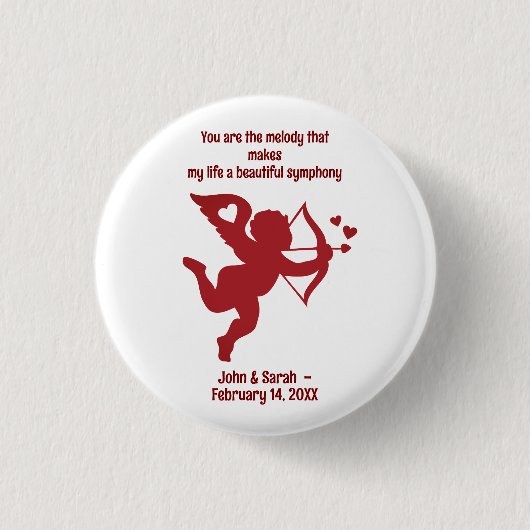 CUPID  You are the melody that makes my life a bea Button (Vorderseite)